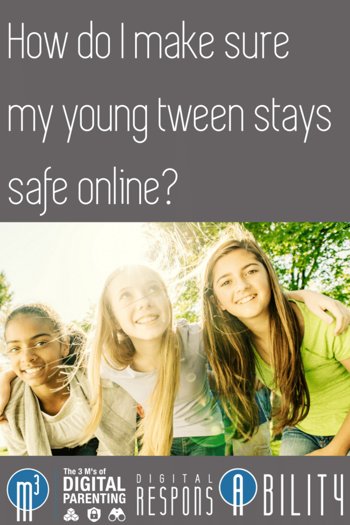 How do I keep my tween safe online?